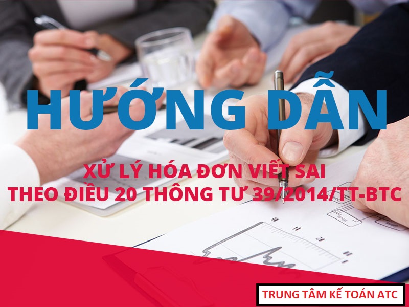 Hoc ke toan o Thanh Hoa Chắc hẳn ai đã từng làm công việc viết hóa đơn giấy, đã từng gặp nhiều trường hợp viết sai nhưng...