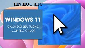Học tin học ở thanh hóa Khi bạn mới mua máy tính về, trên máy tính cài đặt biểu tượng chuột khó nhìn và bạn muốn thay đổi biểu tượng của nó.