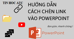 Hoc tin hoc cap toc o thanh hoa Xin chào các bạn, hôm nay trung tâm tin học ATC xin giới thiệu bạn cách chèn đường link vào powerpoint nhé!