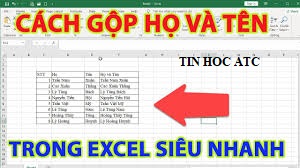 Học tin học thực hành ở thanh hóa Khi bạn muốn gộp 2 cột họ và tên trong excel mà không muốn mất nội dung thì bạnsẽ phải làm như thế