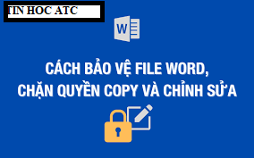 Học tin học ở thanh hóa Khi bạn có một file quan trọng nào đó không muốn có ai sửa chữa hay thay đổi file của mình, bạn cần đặt mật khẩu