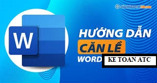 Lớp tin học văn phòng ở Thanh Hóa Để văn bản của bạn được đẹp mắt, chuẩn chỉnh bạn cần phải căn lề cho trang