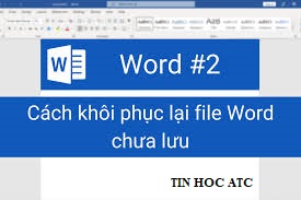 Lớp tin học tại Thanh Hóa Đôi khi trong quá trình soạn thảo văn bản, máy tính của bạn đột ngột sập nguồn hoặc mất điện, file dữ liệu của