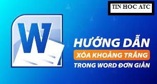 Lop tin hoc van phong tai thanh hoa Muốn xóa những khoảng trắng thừa trên văn bản, bạn cần làm theo các bước trong bài viết dưới