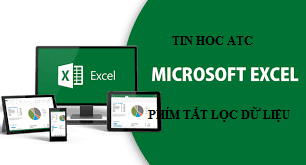 Học tin học văn phòng ở Thanh Hóa Cách sử dụng phím tắt để đặt bộ lọc trong excel như thế nào để nhanh và hiệu quả, mời các bạn tham