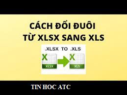 Học tin học văn phòng ở Thanh Hóa Muốn đổi đuôi file excel từ XLSX sang XLS nhanh chóng phải làm thế nào? Mời bạn tham khảo cách