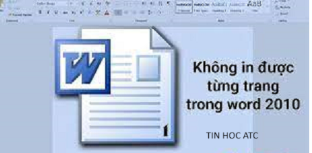 Hoc tin hoc tai thanh hoa File word của bạn không in được từng trang? Lỗi do đâu? Cách khắc phục như thế nào? Mời bạn tham khảo bài viết