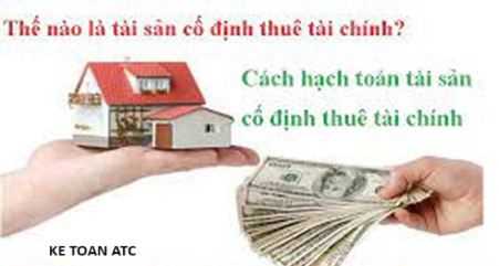 lop dao tao ke toan tai thanh hoa Tài sản cố định thuê tài chính thì hạch toán như thế nào? Quy định ra sao? Nếu các bạn chưa nắm rõ được