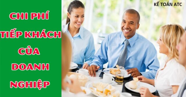 Chi phí tiếp khách trong doanh nghiệp