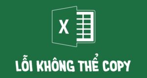 Cách sửa lỗi không copy được trong Excel