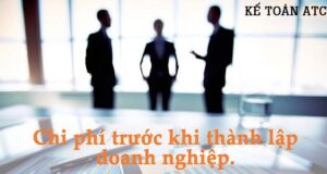 Chi phí trước khi thành lập doanh nghiệp