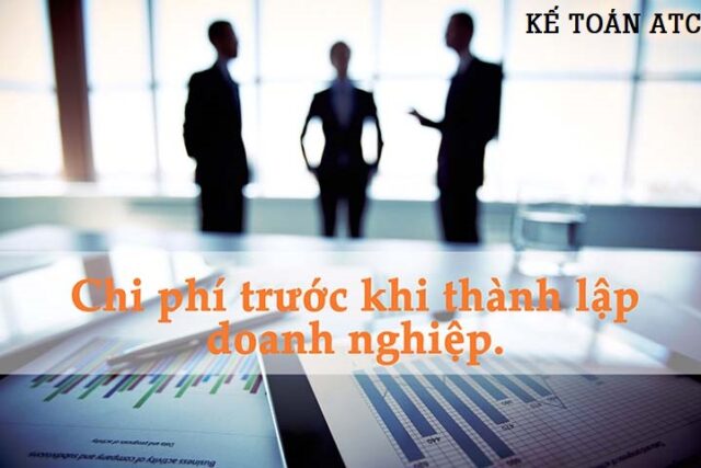 Chi phí trước khi thành lập doanh nghiệp