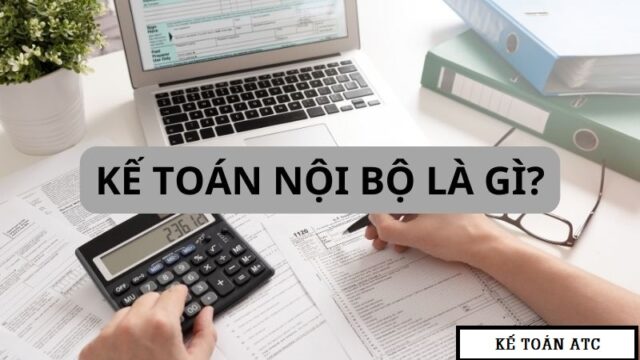 Công việc của kế toán nội bộ