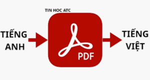 Trung tâm tin học tại thanh hóa Một bạn gửi câu hỏi về cho trung tâm ATC rằng: Có cách nào để dịch file pdf từ tiếng anh sang tiếng
