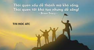 Học tin học ở thanh hóa Thói quen tốt tạo nên thành công.Một trong những yếu tố quan trọng quyết định thành công của bạn đó chính