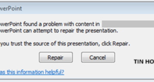Hoc tin hoc cap toc o thanh hoa Bạn đang mở file powerpoint nhưng file lại báo lỗi repair, và bạn không biết phải xử lý như thế nào?