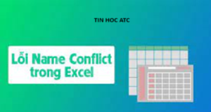 Trung tâm tin học tại thanh hóa Khi file của bạn xuất hiện lỗi Name Conflict, bạn hãy xử lý như sau nhé!Lỗi Name Conflict trong Ex