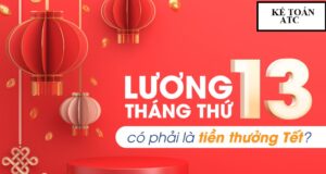 CHI PHÍ LƯƠNG THÁNG 13 và TIỀN THƯỞNG TẾT