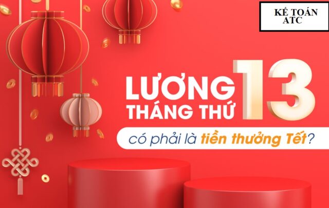 CHI PHÍ LƯƠNG THÁNG 13 và TIỀN THƯỞNG TẾT