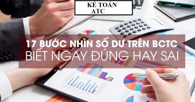 Hướng dẫn cách nhìn số dư trên báo cáo tài chính biết đúng hay sai