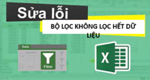 Hoc tin hoc cap toc o thanh hoa Bạn đang dùng bộ lọc để lọc dữ liệu nhưng phát hiện ra dữ liệu lọc không hết, trường hợp này sẽ xử lý như