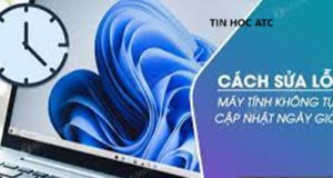 Học tin học cấp tốc tại thanh hóa Máy tính của bạn không tự cập nhật ngày giờ? Nguyên nhân do đâu và làm sao để sửa? Mời bạn tham khảo