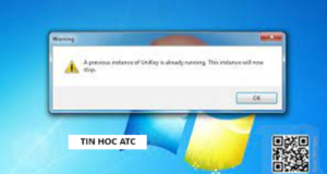 Hoc tin hoc tai thanh hoa Nếu Unikey bị lỗi a previous instance phải xử lý như thế nào? Mời bạn tham khảo bài viết sau nhé!