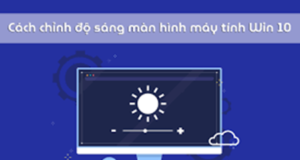 Học tin học văn phòng ở Thanh Hóa Tại sao máy tính của bạn lại không điều chỉnh được độ sáng? Lỗi do đâu và cách sửa thế nào? Mời bạn
