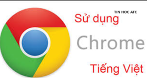 Học tin học ở thanh hóa Google chrome của bạn đang hiển thị ngôn ngữ tiếng anh, và bạn muốn đổi sang tiếng việt, tin học ATC xin chia