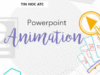 Hoc tin hoc cap toc o thanh hoa Khắc phục Animation trong powerpoint bị ẩn hiệu quả như thế nào? Tin học ATC xin trả lời bạn trong