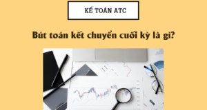 Hạch toán các bút toán kết chuyển cuối kỳ năm tài chính