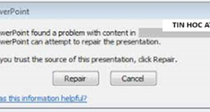 Học tin học văn phòng ở Thanh Hóa Khi mở file powerpoint thì báo lỗi repair, xử lý như thế nào? Mời các bạn tham khảo bài viết sau nhé!