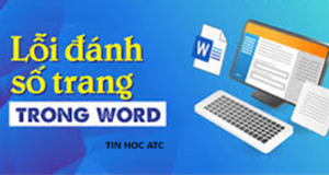 Học tin học cấp tốc tại thanh hóa Nếu bạn đang gặp tình trạng word đánh số trang bị lặp lại, đừng lo lắng nhé, tin học ATC xin chia sẽ