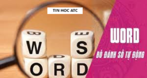 Hoc tin hoc tai thanh hoa Muốn tắt tính năng tự động đánh số đầu dòng trong word thì làm thế nào? Nếu bạn chưa tìm được câu trả lời thì