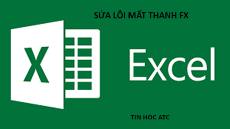 Hoc tin hoc tai thanh hoa Hoc tin hoc tai thanh hoa Bạn bị mất thanh fx trong excel? Đừng lo lắng tin học ATC có cách cho bạn giải quyết vấn đề này đây: