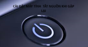 Trung tâm tin học tại thanh hóa Muốn cài đặt latop tự tắt nguồn khi gập xuống bạn hãy thử cách làm dưới dây nhé!Bước 1: