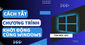 Học tin học ở thanh hóa Máy tính của bạn đang cài đặt những chương trình được khởi động cùng với windows, dẫn đến máy tính khởi động lâu