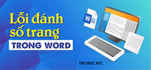 Học tin học cấp tốc tại thanh hóa Học tin học cấp tốc tại thanh hóa Nếu bạn chưa biết cách sửa lỗi đánh số trang bị lặp lại trongh word, tin học ATC xin chia sẽ đến bạn đọc
