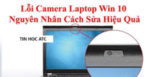 Học tin học ở thanh hóa Nếu camera trên win 10 của bạn không mở được? Bạn hãy thử làm theo cách sau nhé!Quét và cập nhật Driver cho Camera