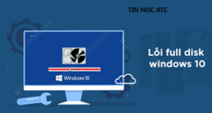 Hoc tin hoc cap toc o thanh hoa Nếu bạn đang gặp tình trạng lỗi full disk windows 10, bạn chưa biết cách khắc phục? Mời bạn tham khảo