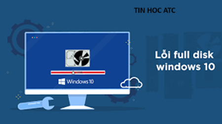 Hoc tin hoc cap toc o thanh hoa Hoc tin hoc cap toc o thanh hoa Nếu bạn đang gặp tình trạng lỗi full disk windows 10, bạn chưa biết cách khắc phục? Mời bạn tham khảo