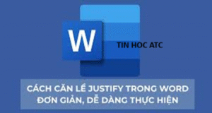 Hoc tin hoc o thanh hoa Để văn bản trở nên đều đẹp bạn sẽ căn đều hai bên bằng Justify, vậy làm thế nào để sử dụng tính năng này,bạn hãy