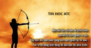 Học tin học thực hành ở thanh hóa "Một mũi tên chỉ được bắn tới đích bằng cách kéo nó lại phía sau. Khi những khó khăn của cuộc sống kéo bạn