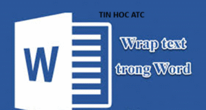 Học tin học tại thanh hóa Nếu bạn chưa  làm chủ được Wrap Text, bạn hãy tham khảo bài viết sau đây để biết thêm nhiều thông tin hữu ích liên