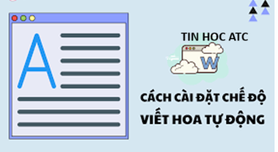 Hoc tin hoc van phong tai Thanh Hoa Hoc tin hoc van phong tai Thanh Hoa Để tăng tốc cho quá trình soạn thảo văn bản, bạn hãy dùng tính năng tự sửa chữ viết hoa trong word, cách