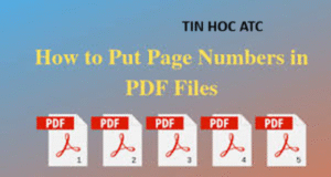 Học tin học ở thanh hóa Cách để đánh số trang trong file PDF như thế nào? Mời các bạn theo dõi bài viết dưới đây nhé!Adobe Acrobat