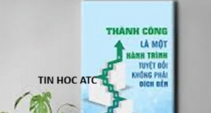Học tin học thực hành ở thanh hóa Bạn không bắt buộc phải thành công ngay từ đầu, bởi thành công không phải là đích đến mà là một hành trình