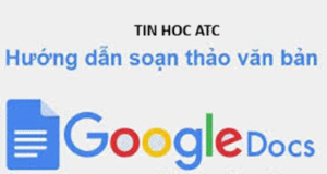 Hoc tin hoc thuc hanh tai thanh hoa Trong thời đại làm việc trực tuyến, Google Docs trở thành công cụ soạn thảo không thể thiếu nhờ sự