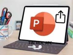 Hoc tin hoc cap toc o thanh hoa Khi làm việc nhóm hay thuyết trình từ xa, việc gửi và chia sẻ bản trình chiếu PowerPoint