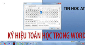 Hoc tin hoc thuc hanh tai thanh hoa Trong quá trình soạn thảo tài liệu, việc chèn các ký hiệu toán học vào Word và Excel là nhu cầu phổ biến